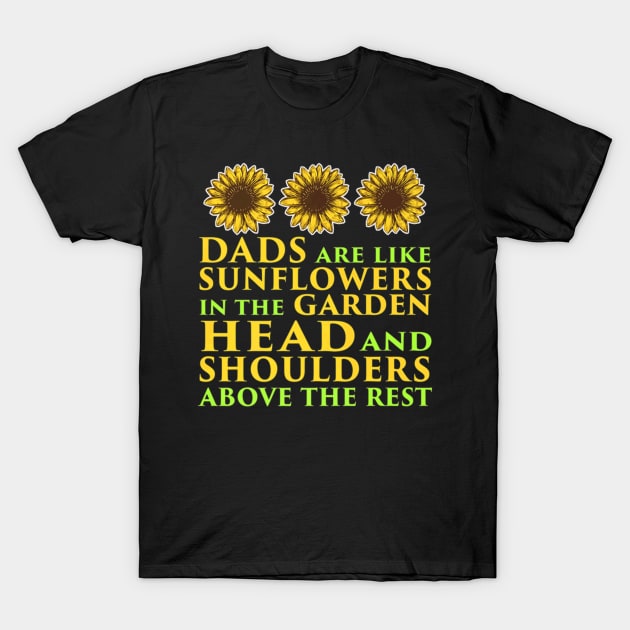 Best Daddy Quotes Sunflower Fathers Day T-Shirt by Autumn Watercolor